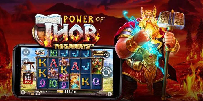 Strategi Ampuh Menang Besar di Slot Power of Thor Megaways