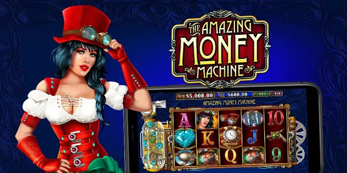 Panduan Mudah Maxwin di Slot Amazing Money Machine