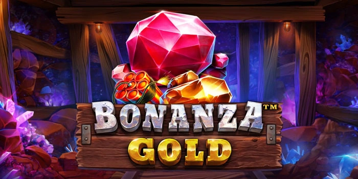 Trik Profi Untuk Slot Bonanza Gold Dengan Manajemen Modal Harian
