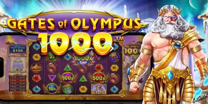 Panduan Slot Gates of Olympus 1000 Meraih Maxwin Konsisten
