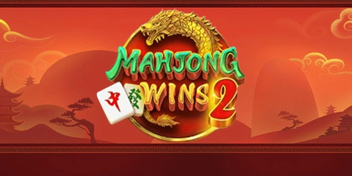 Cara Menemukan Scatter Jackpot Slot Mahjong Wins 2 Dengan Mudah