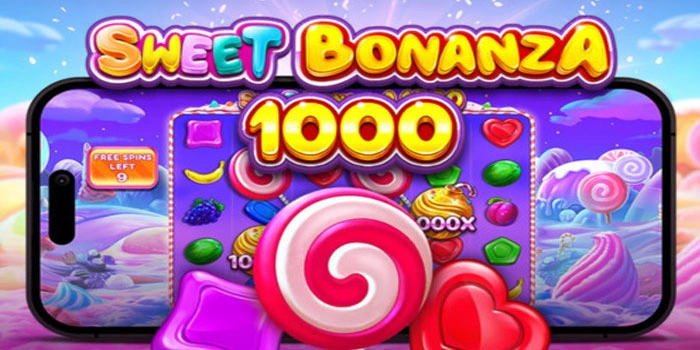 Rahasia Pola Slot Sweet Bonanza 1000 Gacor Untuk Pemula